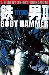 Tetsuo II: Body Hammer