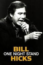 Bill Hicks: One Night Stand