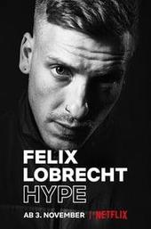 Felix Lobrecht: Hype