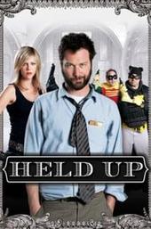 Held Up