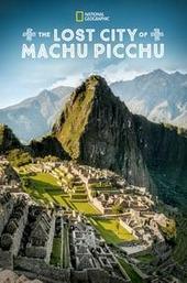 The Lost City Of Machu Picchu