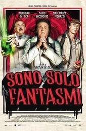 Sono solo fantasmi