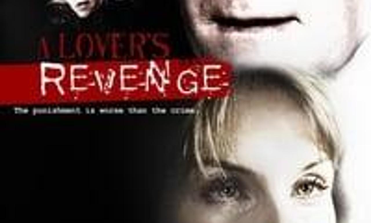 A Lover's Revenge Where to Watch and Stream Online Entertainment.ie