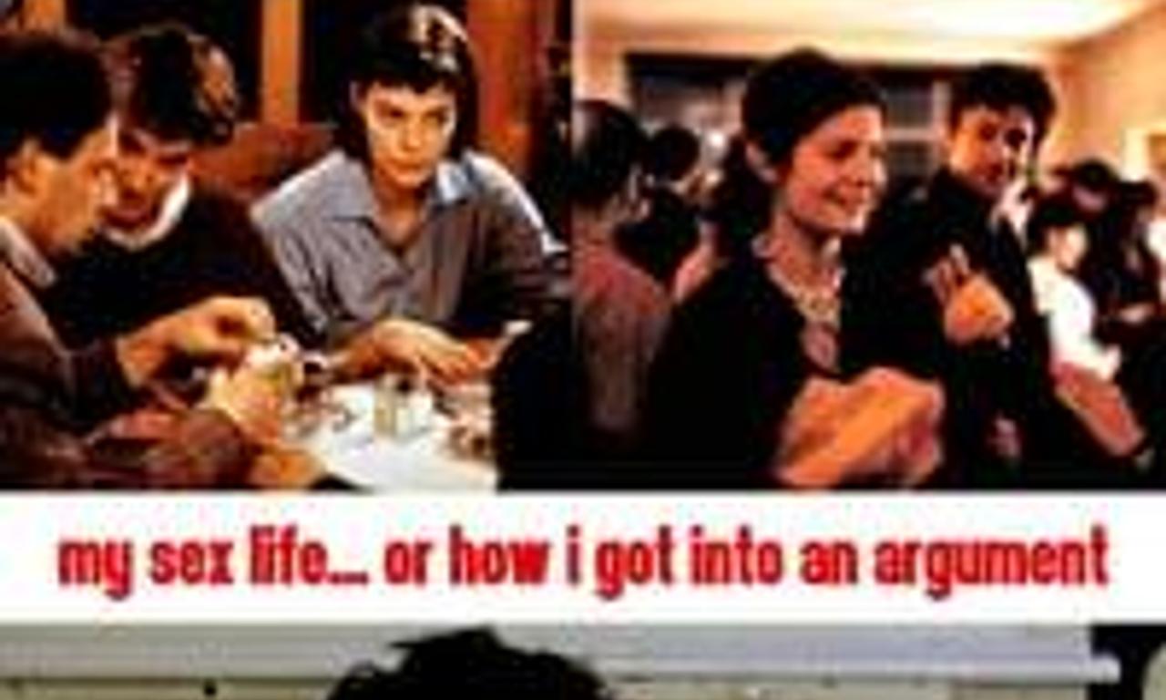 header image for My Sex Life... or How I Got Into an Argument