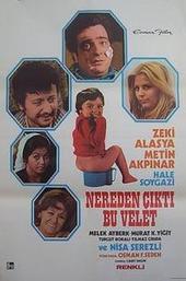 Nereden Çıktı Bu Velet