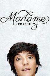 Madame Foresti