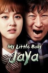 My Little Baby, Jaya