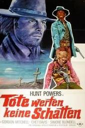 Inginocchiati straniero... I cadaveri non fanno ombra!