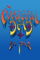 Grateful Dead: So Far