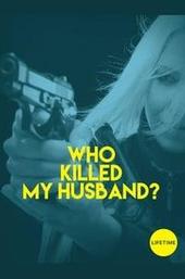Who Killed My Husband