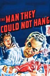 The Man They Could Not Hang