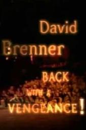 David Brenner: Back with a Vengeance!