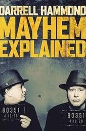 Darrell Hammond: Mayhem Explained