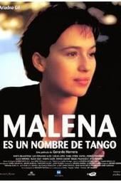 Malena es un nombre de tango - Where to Watch and Stream Online –  