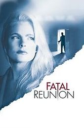 Fatal Reunion