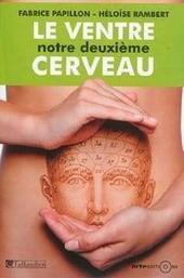 Le ventre, notre deuxième cerveau