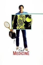 Bad Medicine