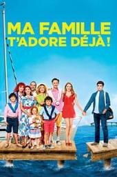 Ma famille t’adore déjà !