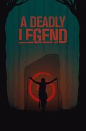 A Deadly Legend