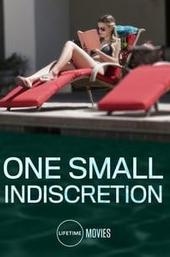 One Small Indiscretion