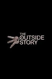 The Outside Story