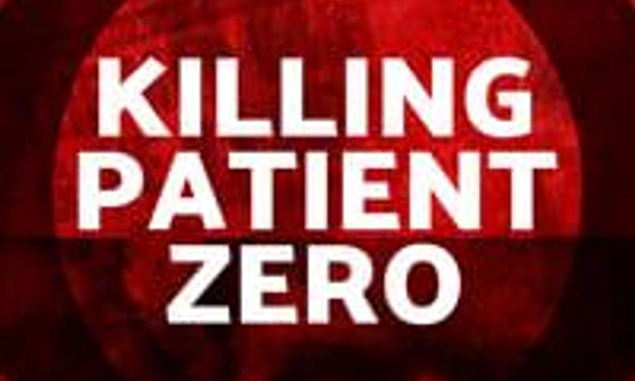 header image for Killing Patient Zero