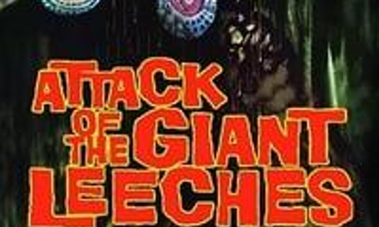 header image for Attack of the Giant Leeches