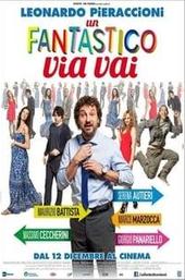 Un fantastico via vai