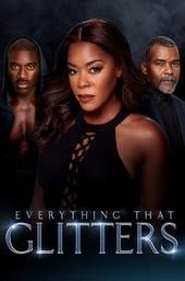 Everything That Glitters