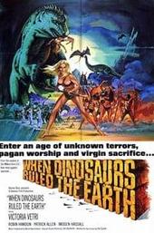 When Dinosaurs Ruled the Earth