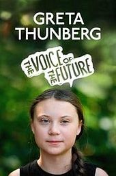Greta Thunberg: The Voice of the Future