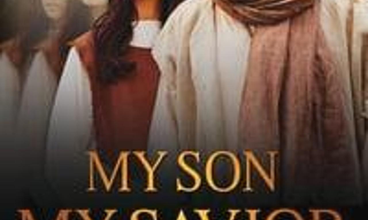 header image for My Son My Savior