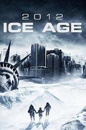 2012: Ice Age