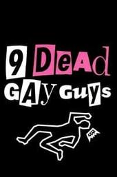 9 Dead Gay Guys