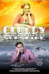 Cloudy with a Chance of Sunshine