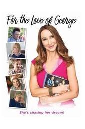 For the Love of George