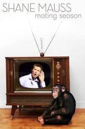 Shane Mauss: Mating Season