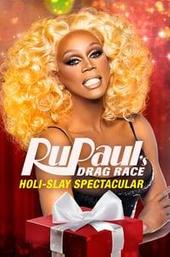 RuPaul's Drag Race Holi-Slay Spectacular