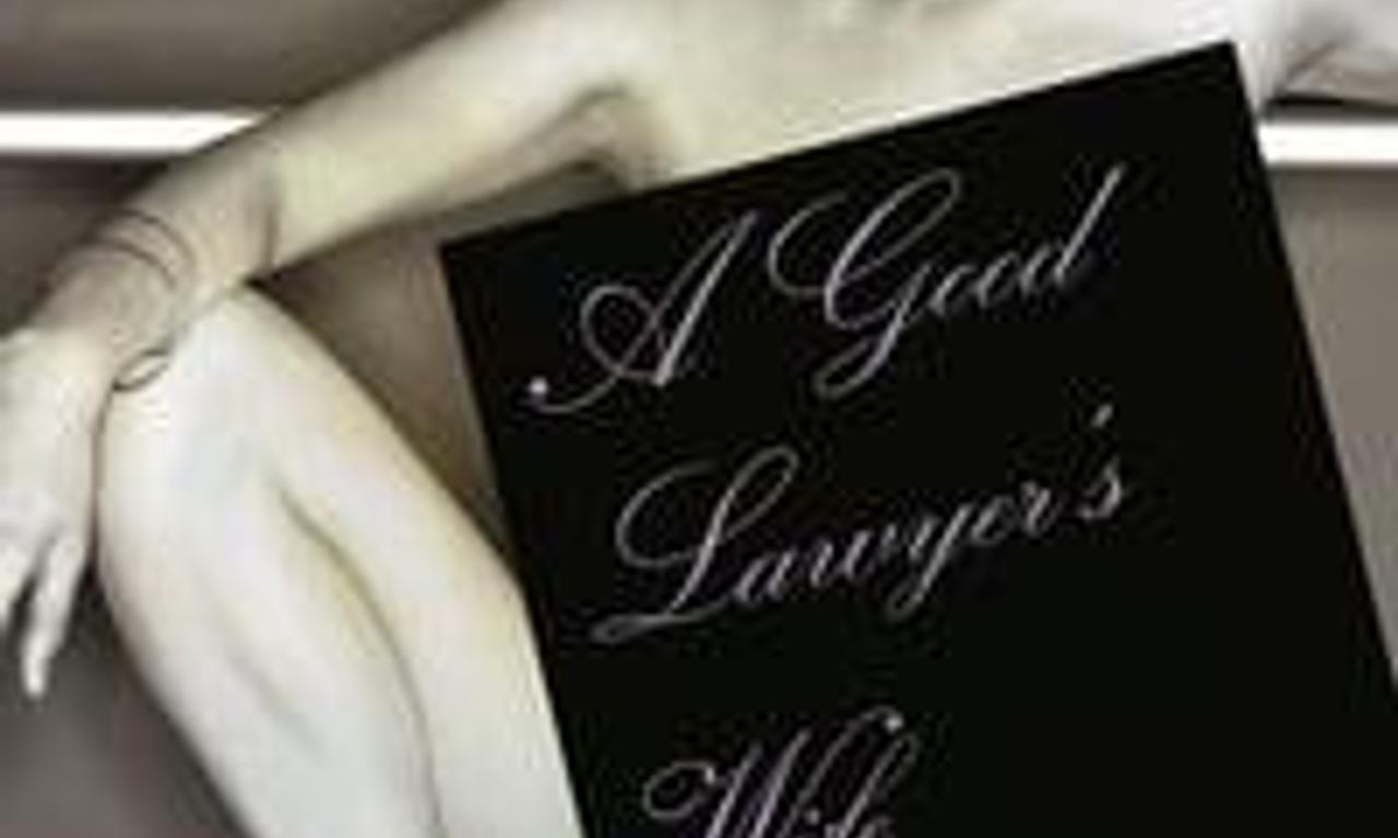 header image for A Good Lawyer's Wife