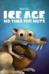 Ice Age: No Time for Nuts