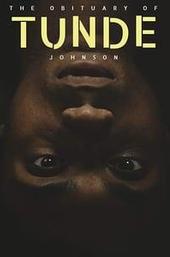 The Obituary of Tunde Johnson