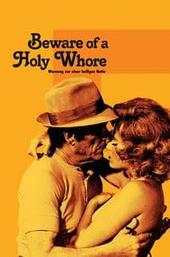 Beware of a Holy Whore