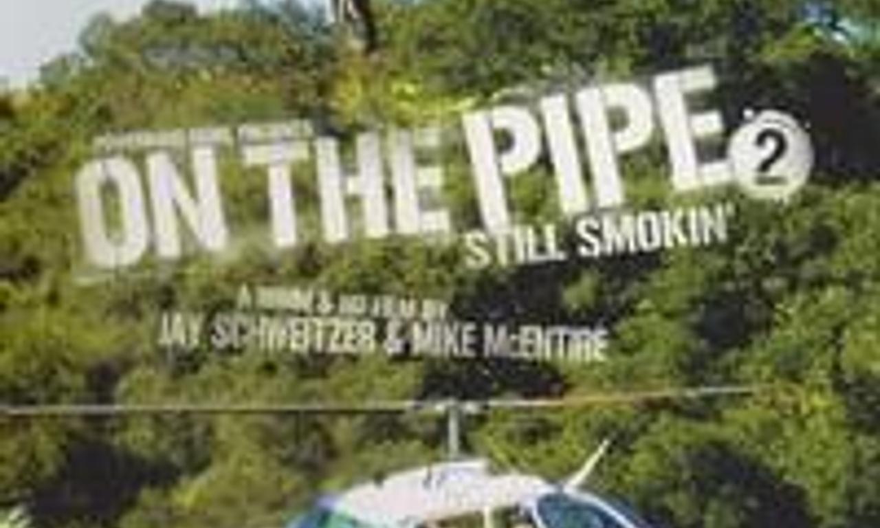 header image for On the Pipe 2 - Still smokin