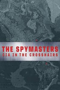 the spymaster cia in the crosshairs