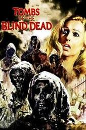Tombs of the Blind Dead