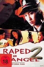 Raped by an Angel 2: The Uniform Fan