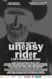 Dennis Hopper: Uneasy Rider