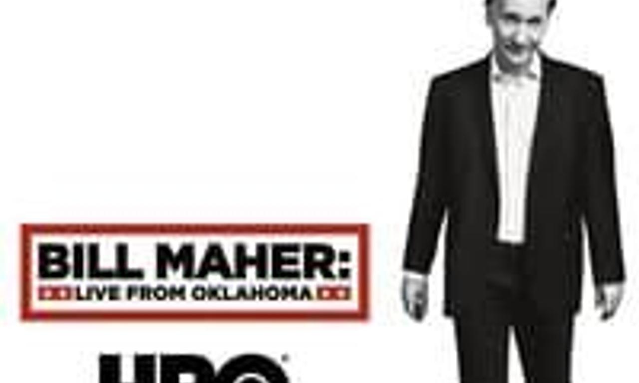 header image for Bill Maher: Live From Oklahoma
