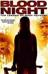 Blood Night: The Legend of Mary Hatchet