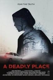 A Deadly Place